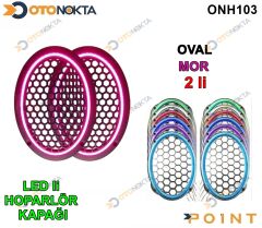 OVAL HOPARLÖR KAPAĞI IŞIKLI MOR