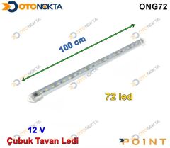 TAVAN LED 100CM 72 LED BEYAZ DÜĞMELİ 12€24 V POİNT