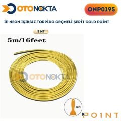 İP NEON IŞIKSIZ TORPİDO GEÇMELİ ŞERİT GOLD POİNT