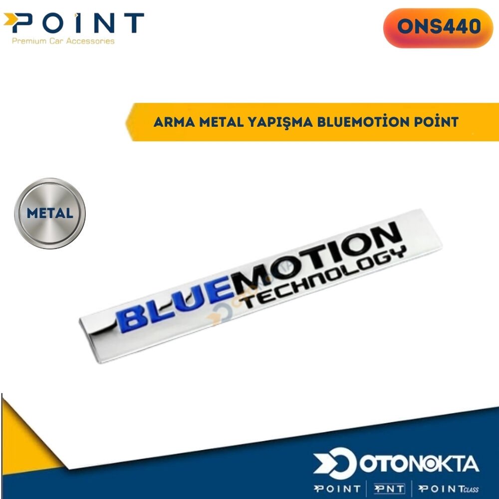 ARMA METAL YAPIŞMA BLUEMOTİON POİNT