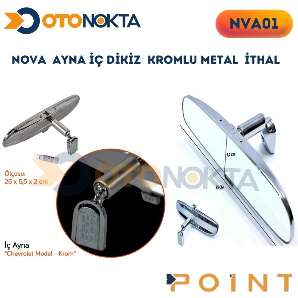 NOVA  AYNA İÇ DİKİZ  KROMLU METAL  İTHAL