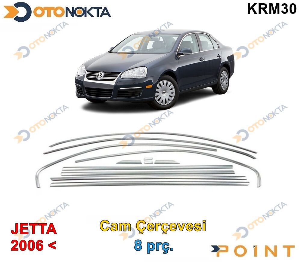 CAM ÇERÇEVESİ KROM SET 8 PRÇ JETTA 2006