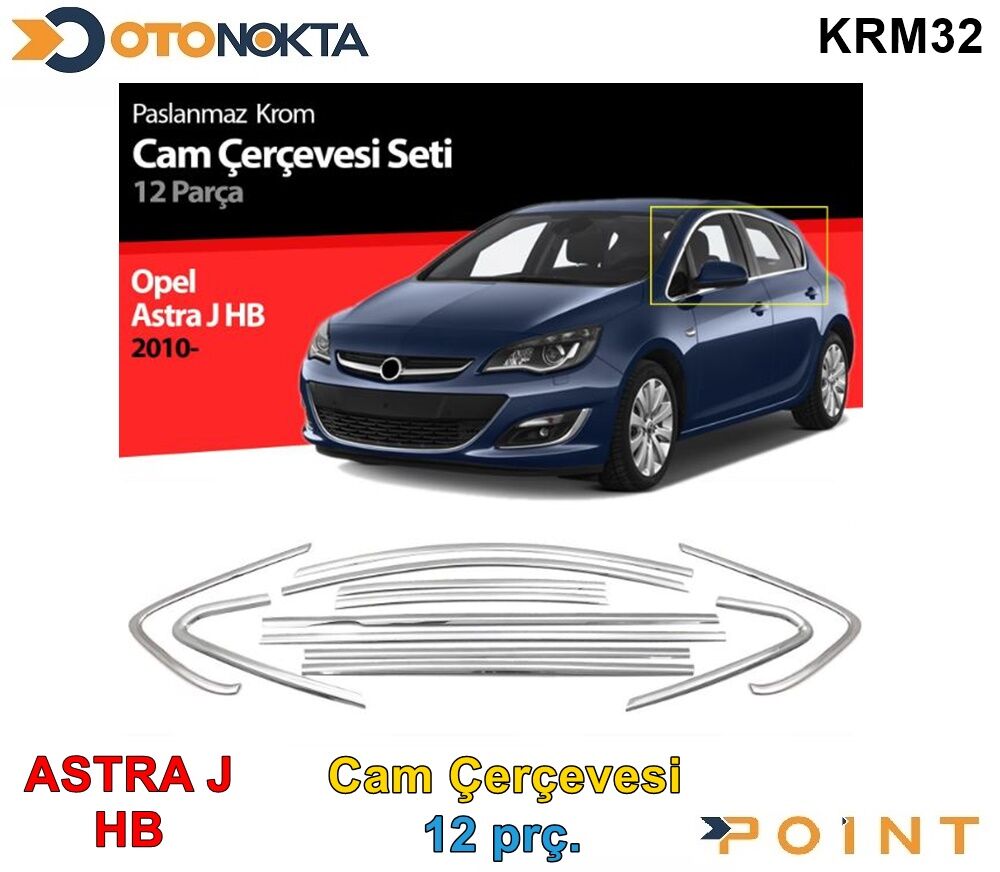 CAM ÇERÇEVESİ KROM SET 12 PRÇ  ASTRA  J HB