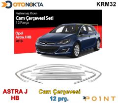 CAM ÇERÇEVESİ KROM SET 12 PRÇ  ASTRA  J HB