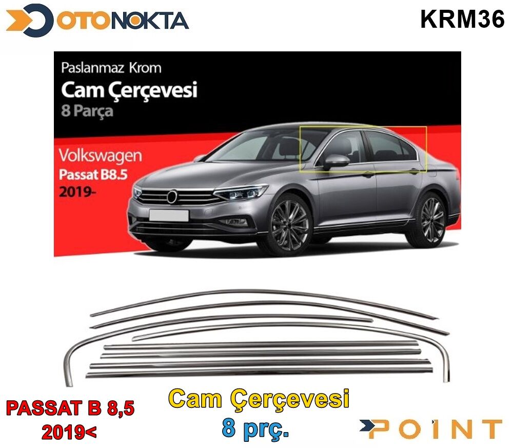 CAM ÇERÇEVESİ KROM SET 8 PRÇ PASSAT B8,5