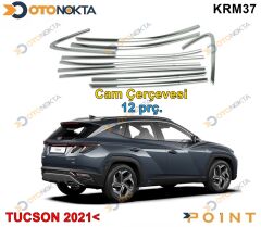 CAM ÇERÇEVESİ KROM SET 12 PRÇ TUCSON 2021