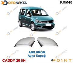 AYNA KAPAĞI ABS KROM CADDY 2015+ YERLİ