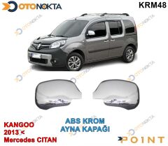AYNA KAPAĞI ABS KROM KANGO 2013+ CİTAN 2013+