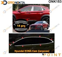 CAM ÇERCEVESİ HYUNDAİ KONA 2018> 14 PARÇA POİNT