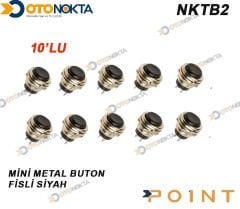 MİNİ METAL BUTON FİŞLİ SİYAH 10 LU 05-B2