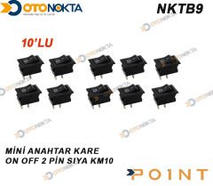 MİNİ ANAHTAR KARE ON OFF 2 PİN SİYA KM10 10 LU