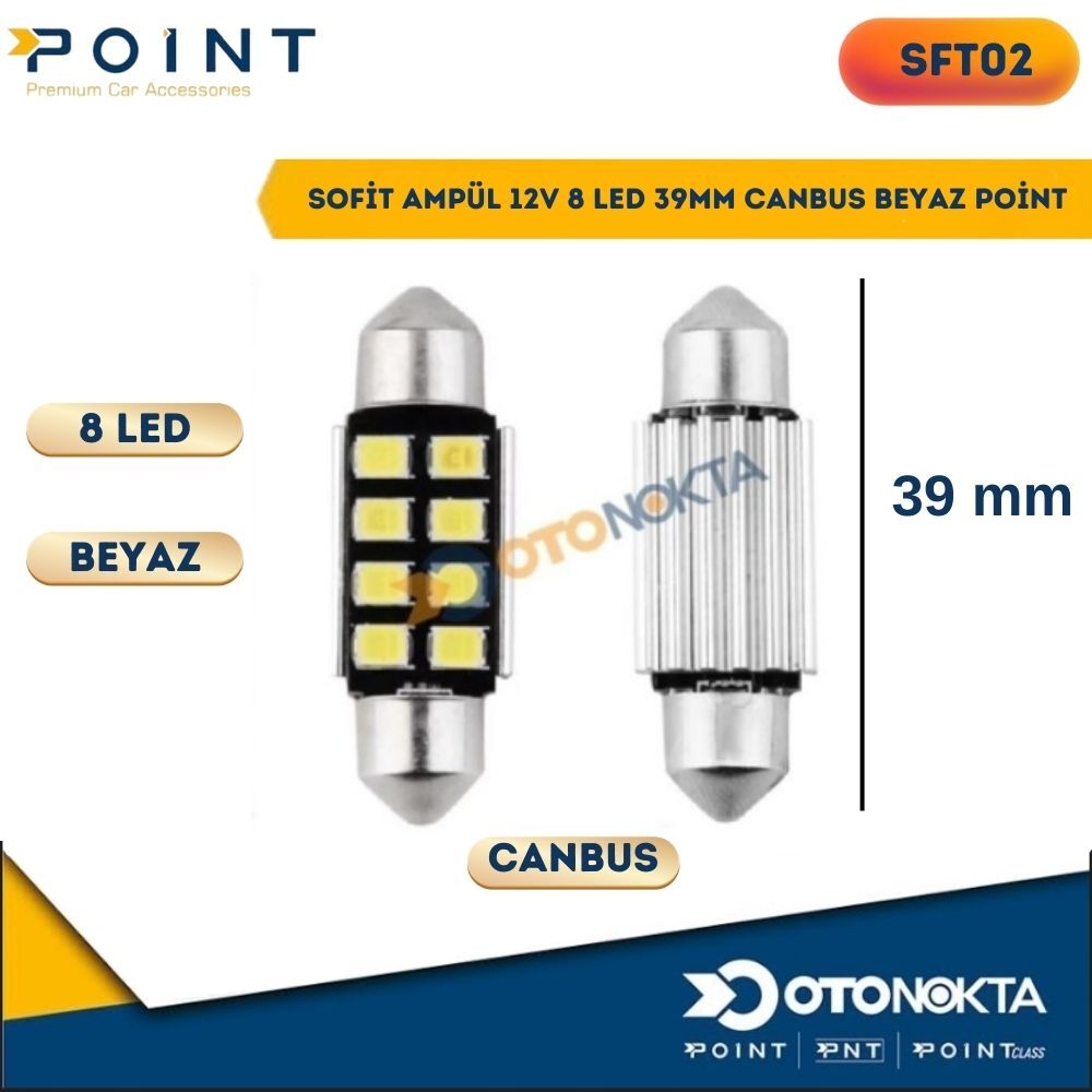 SOFİT AMPÜL 12V 8 LED 39MM CANBUS BEYAZ POİNT