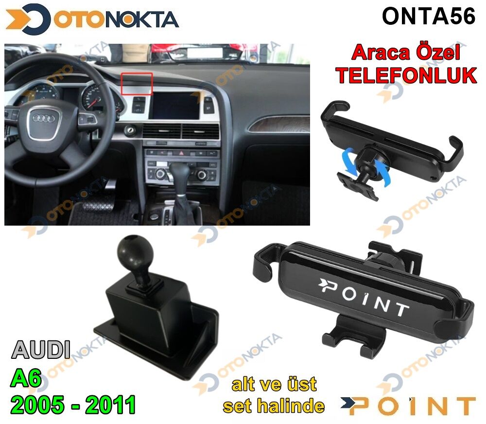 ARACA ÖZEL TELEFON TUTUCU AUDİ A6 2005-2011 POİNT