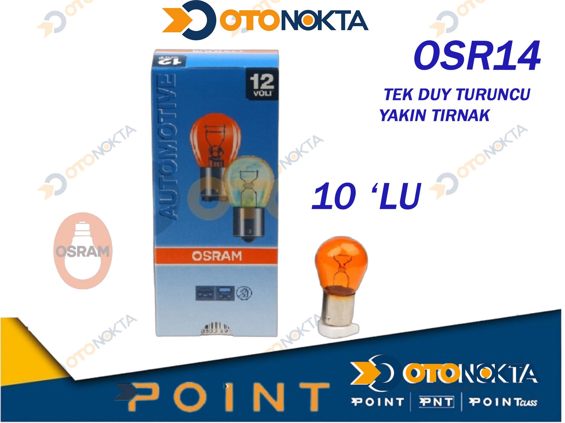 AMPÜL OSRAM 93 TEK DUY TURUNCU YAKIN TIRNAK 10LU